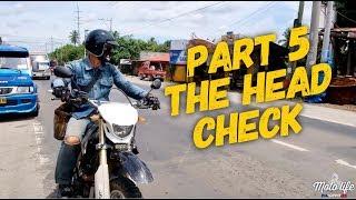 Moto Training Series: Part 5 - The Head Check