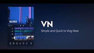 VN Video Editor Tutorial For Beginners| VN Editor For MacOS, IOS & Android|