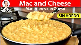 MAC AND CHEESE | Macarrones con Queso SIN HORNO | Vicky Receta Facil