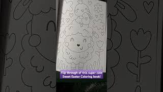 #coloringbookflipthrough of Sweet Easter Coloring book! #adultcoloringchannel