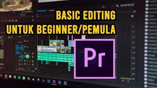 TUTORIAL BASIC EDITING VIDEO WITH PREMIERE PRO 2022 UNTUK PEMULA