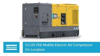 V1100 VSD Mobile Electric Air Compressor - On Location | Atlas Copco Power Technique