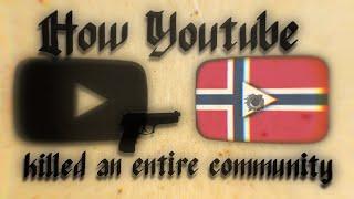 The Death of the Norwegian YouTube Community