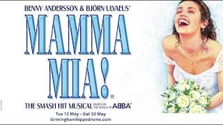 Mamma Mia! comes to Birmingham Hippodrome.