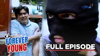 Forever Young: Ang katotohanan na magpapahamak sa buhay ni Gregory! (Full Episode 47)