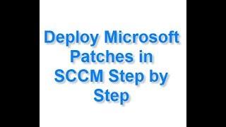 Deploy Microsoft Patches in SCCM Step by Step