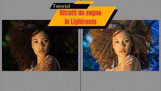 Tutorial completo di post produzione ritratti con Lightroom