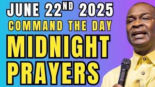 Sunday Midnight Prayers June 22nd Apostle Selman