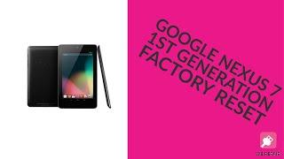 Google Nexus 7 - Factory Reset/Password Removal