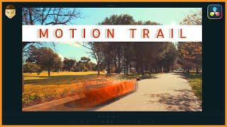 Motion Trails Effect DaVinci Resolve Studio