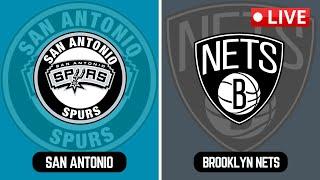 LIVE : San Antonio Spurs vs Brooklyn Nets | NBA | PLAY BY PLAY SCOREBOARD