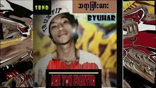 Byuhar - ဆရာကြီးလား