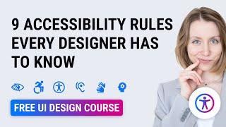 9 accessibility rules that every designer has to know