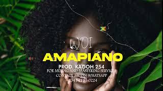 2025 Amapiano instrumental beat. (prod kagoh 254) " WOI"