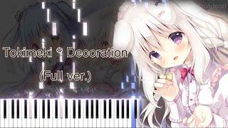 [Amairo Chocolata 2 OP] Tokimeki * Decoration/KyoKa (Full ver.) Piano Arrangement