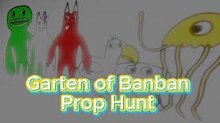 Garten of Banban Prop Hunt