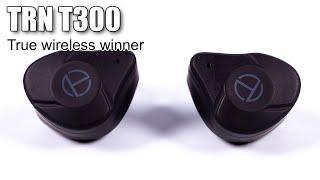 TRN T300 "true" wireless hybrid earphones review