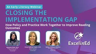 Webinar: How Literacy Policy & Practice Work Together to Improve Reading Outcomes