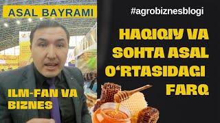 ҲАҚИҚИЙ ВА СОҲТА АСАЛНИ ҚАНДАЙ ФАРҚЛАШ МУМКИН #asalbayrami