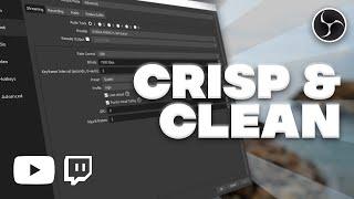 [TUTORIAL] The BEST OBS Streaming Settings - YouTube & Twitch