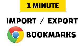 How to import/export Google Chrome Bookmarks [Easy]