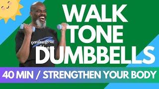 At Home Fitness - Walk and Tone with Dumbbells | 40 Min | Sculpt and Strengthen Your Body