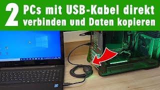 PCs mit USB Kabel verbinden - alten PC auf neuen übertragen - Daten einfach kopieren Windows 10 11