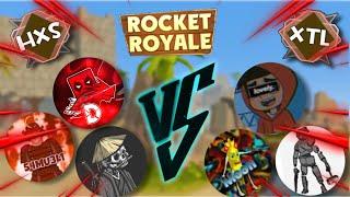 HXS Vs XTL - Rocket Royale   @54mu3l1 @z2fast4u