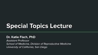 PRISM High School Summer Research Program 2025 - Special Topic Lecture: Dr. Katie Fisch, PhD