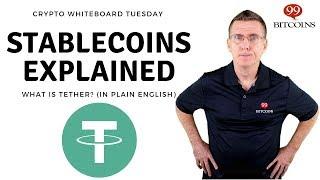 What are Stablecoins? What is Tether?