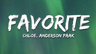 Chloe - Favorite feat. Anderson Paak (Lyrics)