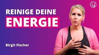 Morgen- und Abendroutine: So reinigst du dich von toxischer Energie | Birgit Fischer