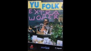 Yu Folk Extra Šoder (2006)