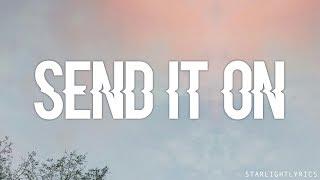 Miley Cyrus, Jonas Brothers, Selena Gomez, Demi Lovato - Send It On (Lyric Video) HD