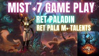 WoW: The War Within | Mist of Tirna Scithe +7 Mythic Keystone | Ret Paladin Gameplay & Talent Build