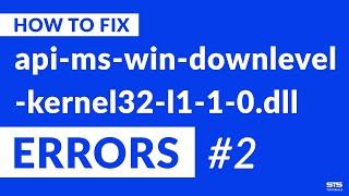 api-ms-win-downlevel-kernel32-l1-1-0.dll Missing Error on Windows | 2020 | Fix #2