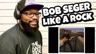 Bob Seger - Like A Rock | REACTION