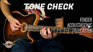 TONE CHECK: Fender Acoustasonic Telecaster Demo | No Talking