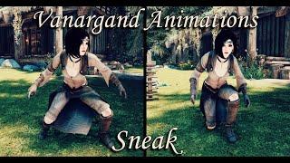 [Skyrim LE/SE] Vanargand Animations - Sneak Idle Walk and Run