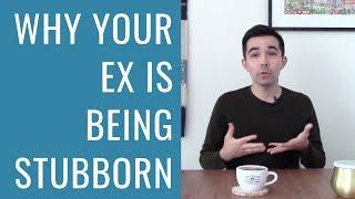 What to Do If Your Ex Is Being Stubborn - Clay Andrews' Take