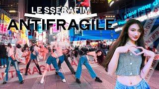 [KPOP IN TIMES SQUARE]  LE SSERAFIM (르세라핌) - 'ANTIFRAGILE' Dance Cover by 404 Dance Crew NYC