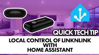 Control IR & RF Devices Through Home Assistant Locally With LinknLink