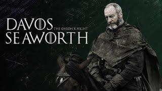 Ser Davos Seaworth | The Onion Knight [GoT]