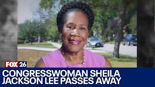 Congresswoman Sheila Jackson Lee passes away at 74