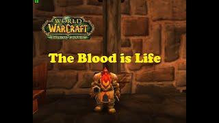 World of Warcraft. Quests - The Blood is Life