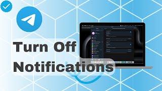 How To Turn Off Notifications On Telegram?