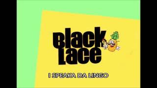 Black Lace - I Speaka Da Lingo