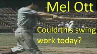 Mel Ott Swing Description