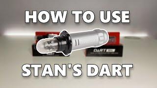 How To Use Stan's DART | Stan's No Tubes