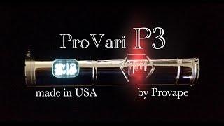 Provari P3 by Provape